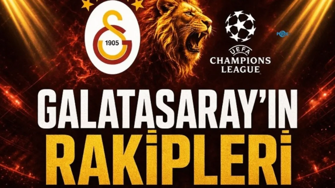 Galatasaray'ın Şampiyonlar Ligi Rakipleri Belli Oldu