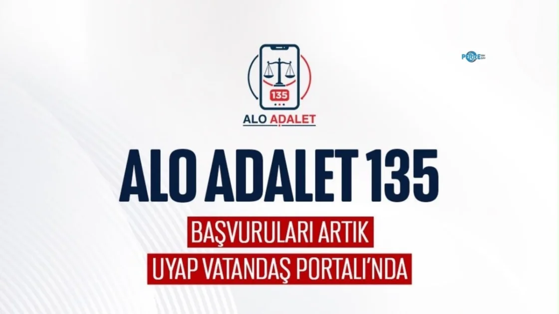 Alo Adalet 135 Başvuruları Artık UYAP Üzerinden Yapılabilecek